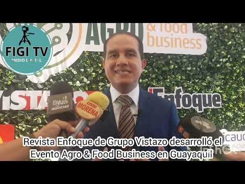 Guayaquil alberga Summit Agro & Food Business sobre agroindustria ecuatoriana